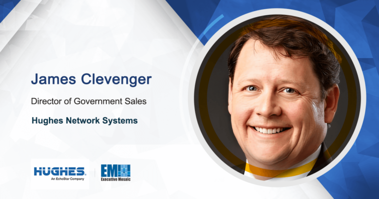 Hughes Director James Clevenger on Providing Satellite Systems Integration Support for Government Customers - top government contractors - best government contracting event