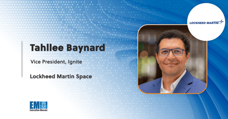 Tahllee Baynard Named Vice President of Ignite at Lockheed Martin Space - top government contractors - best government contracting event