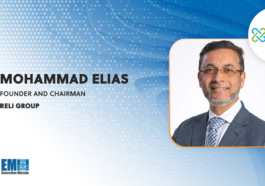 RELI Group Founder and Chairman Mohammad Elias to Assume CEO Post - top government contractors - best government contracting event